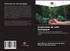 Обложка Production de café biologique