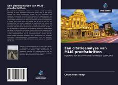 Bookcover of Een citatieanalyse van MLIS-proefschriften