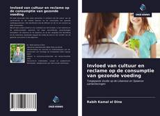 Bookcover of Invloed van cultuur en reclame op de consumptie van gezonde voeding