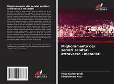 Couverture de Miglioramento dei servizi sanitari attraverso i metadati