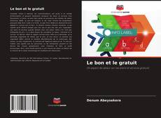 Buchcover von Le bon et le gratuit