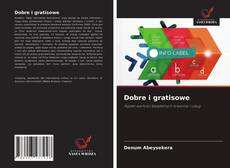 Bookcover of Dobre i gratisowe