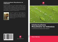 Bookcover of Intelectualismo Muçulmano na Indonésia