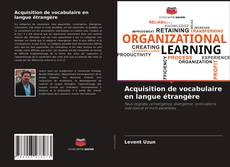 Buchcover von Acquisition de vocabulaire en langue étrangère