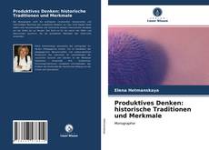 Portada del libro de Produktives Denken: historische Traditionen und Merkmale