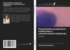 Copertina di Pensamiento productivo: tradiciones y características históricas