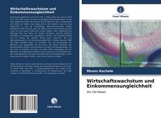 Borítókép a  Wirtschaftswachstum und Einkommensungleichheit - hoz