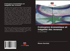 Bookcover of Croissance économique et inégalité des revenus