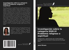 Capa do livro de Investigación sobre la categoría DSM-IV Problema religioso o espiritual 