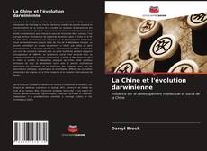 Couverture de La Chine et l'évolution darwinienne