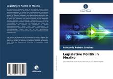 Portada del libro de Legislative Politik in Mexiko