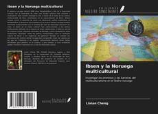 Couverture de Ibsen y la Noruega multicultural