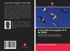 Buchcover von A Lei Anti-Corrupção nº 8 de 2003