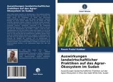 Portada del libro de Auswirkungen landwirtschaftlicher Praktiken auf das Agrar-Ökosystem im Sudan