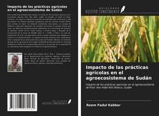 Capa do livro de Impacto de las prácticas agrícolas en el agroecosistema de Sudán 