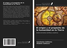 Capa do livro de El origen y el propósito de la humanidad en la Tierra 