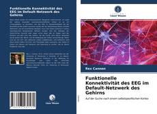 Buchcover von Funktionelle Konnektivität des EEG im Default-Netzwerk des Gehirns