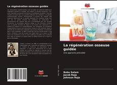 Buchcover von La régénération osseuse guidée