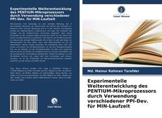 Portada del libro de Experimentelle Weiterentwicklung des PENTIUM-Mikroprozessors durch Verwendung verschiedener PPI-Dev. für MIN-Laufzeit