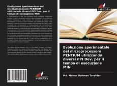 Portada del libro de Evoluzione sperimentale del microprocessore PENTIUM utilizzando diversi PPI Dev. per il tempo di esecuzione MIN