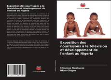 Capa do livro de Exposition des nourrissons à la télévision et développement de l'enfant au Nigeria 