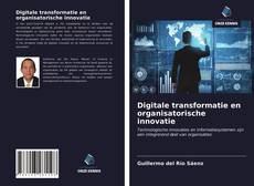 Bookcover of Digitale transformatie en organisatorische innovatie