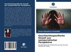 Portada del libro de Geschlechtsspezifische Gewalt aus soziojuristischer Perspektive