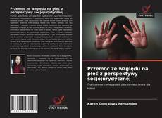 Bookcover of Przemoc ze względu na płeć z perspektywy socjojurydycznej