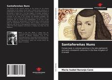 Bookcover of Santafereñas Nuns