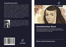 Bookcover of Santafereñas Nuns