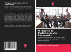 Bookcover of O Impacto da Participação dos Empregados