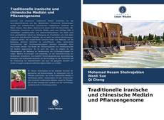 Portada del libro de Traditionelle iranische und chinesische Medizin und Pflanzengenome