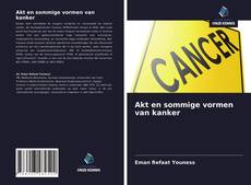 Bookcover of Akt en sommige vormen van kanker