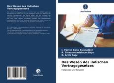 Portada del libro de Das Wesen des indischen Vertragsgesetzes