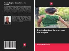 Couverture de Perturbações do autismo no Iraque