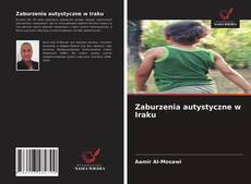 Zaburzenia autystyczne w Iraku kitap kapağı