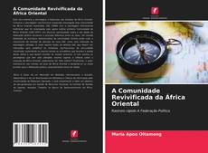 Copertina di A Comunidade Revivificada da África Oriental