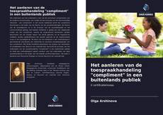 Bookcover of Het aanleren van de toespraakhandeling "compliment" in een buitenlands publiek