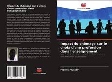 Capa do livro de Impact du chômage sur le choix d'une profession dans l'enseignement 