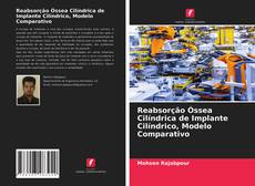 Bookcover of Reabsorção Óssea Cilíndrica de Implante Cilíndrico, Modelo Comparativo