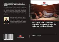 Обложка Les droits de l'homme : Un rôle important pour la science médico-légale