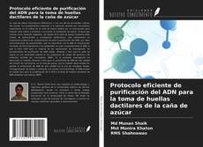 Capa do livro de Protocolo eficiente de purificación del ADN para la toma de huellas dactilares de la caña de azúcar 