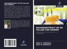 KRUIDENEXTRACT OP DE CELLIJN VAN KANKER的封面