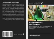 Bookcover of Compuestos de benzofurano