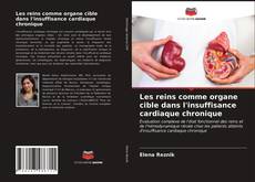 Couverture de Les reins comme organe cible dans l'insuffisance cardiaque chronique