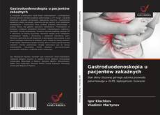 Bookcover of Gastroduodenoskopia u pacjentów zakaźnych