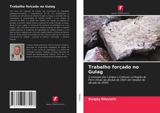 Buchcover von Trabalho forçado no Gulag