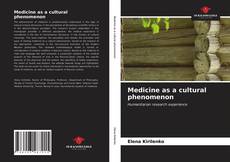 Portada del libro de Medicine as a cultural phenomenon