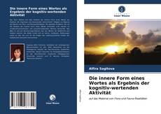 Buchcover von Die innere Form eines Wortes als Ergebnis der kognitiv-wertenden Aktivität