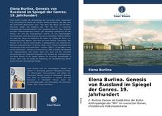 Bookcover of Elena Burlina. Genesis von Russland im Spiegel der Genres. 19. Jahrhundert